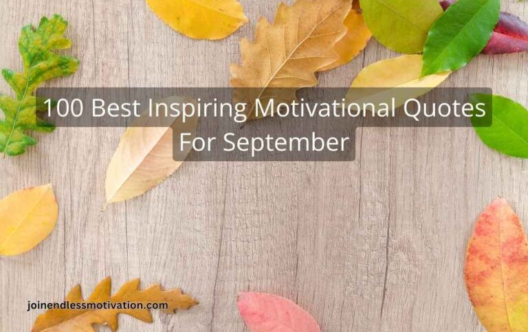 100 Best Inspiring Motivational Quotes For September