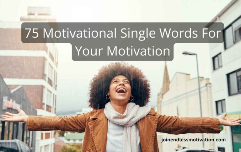 75 Motivational Single Words For Your Motivation