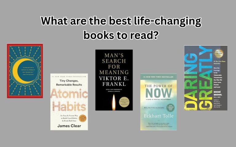 What are the best life changing books to read