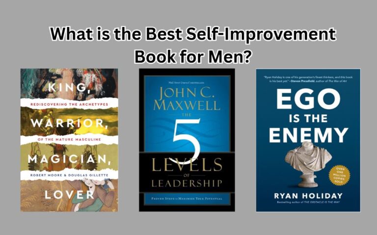 What is the Best Self-Improvement Book for Men?