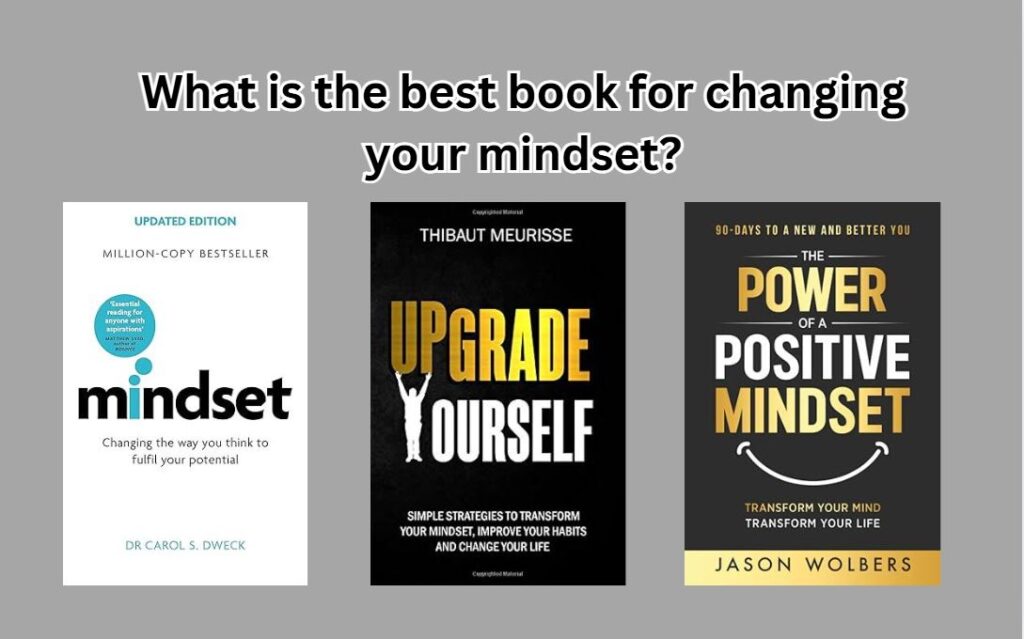 What is the best book for changing your mindset?